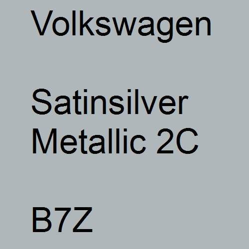 Volkswagen, Satinsilver Metallic 2C, B7Z.